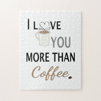 I Love You More than Coffee Jigsaw Puzzle