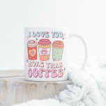 I Love You more than Coffee Valentine's Mug<br><div class="desc">The perfect gift for your loved one. This Valentine's Day mug features a retro design with coffee cups and saying " I Love you more than Coffee". Holds up to 11 oz and is microwave and dishwasher safe. With a pink, red and green color scheme, this mug will make anyone...</div>