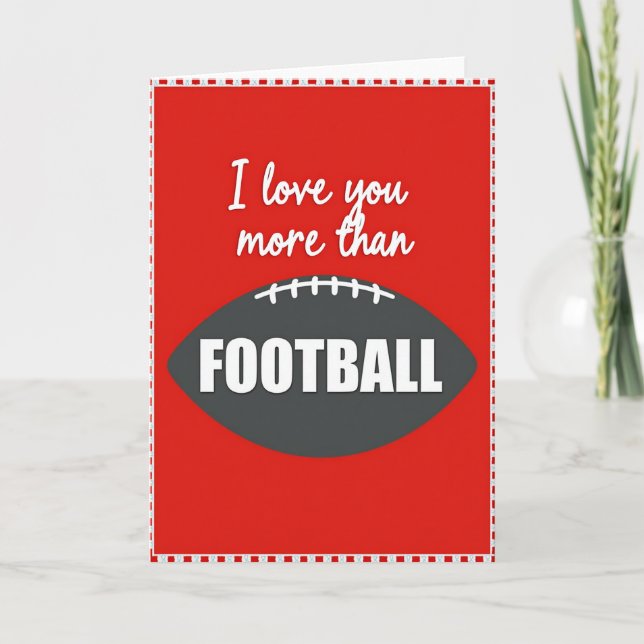 I Love You More Than Football Card (Front)