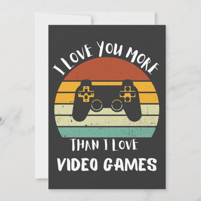 I Love You More Than I Love Video Games Holiday Card (Front)