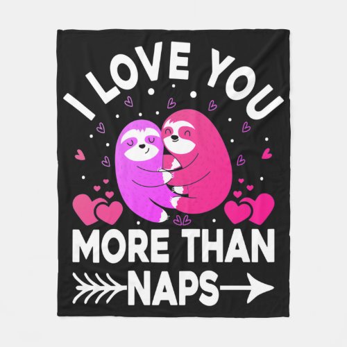 I Love You More Than Naps Pink and Purple Sloths Fleece Blanket