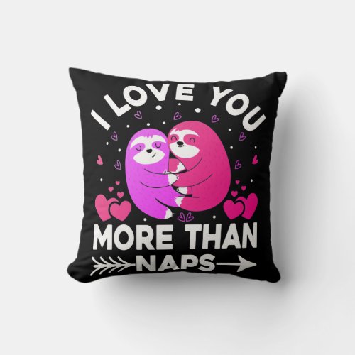 I Love You More Than Naps Pink and Purple Sloths Throw Pillow