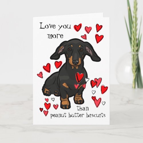 I Love You More Than Peanut Butter Dachshund Card