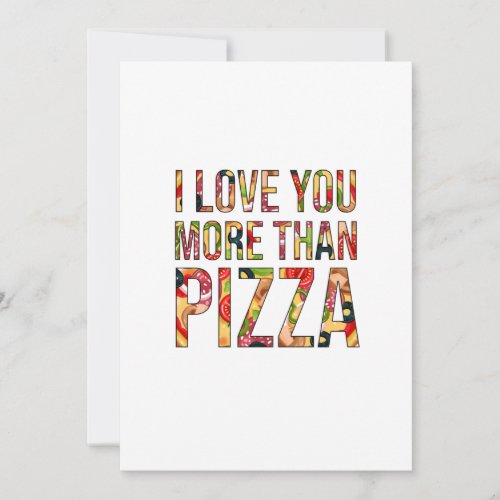 I love you more than pizza Funny Valentines Day Holiday Card