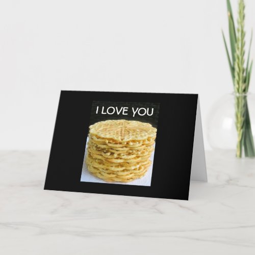 I LOVE YOU MORE THAN PIZZELLES HOLIDAY CARD