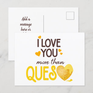 I Love You More Than Queso Postcard