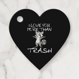 I Love You More Than Trash Funny Raccoon Humor Favor Tags