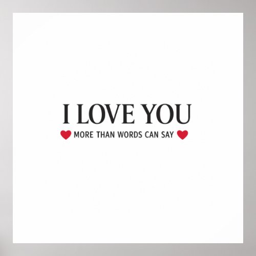 I Love You More Than Words Can Say Poster