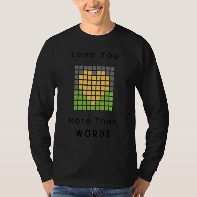 I Love You More Than Words  Valentine Family Match T-Shirt (Front)