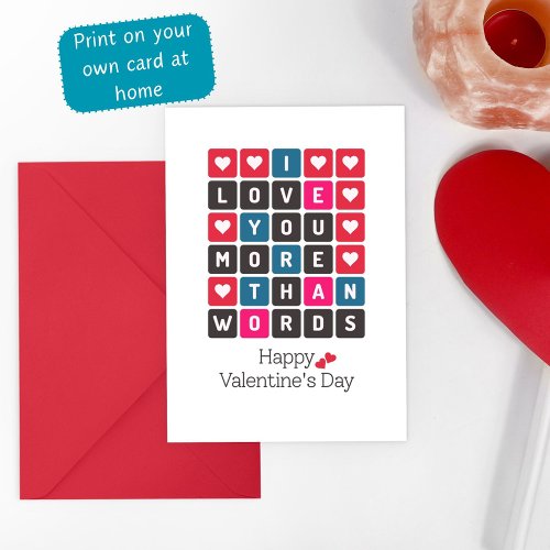 I Love You More Than Words Valentines Day Holiday Card