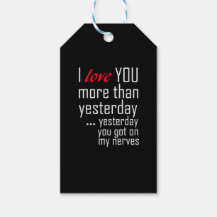 I Love You More Than Yesterday Romantic Design  Gift Tags