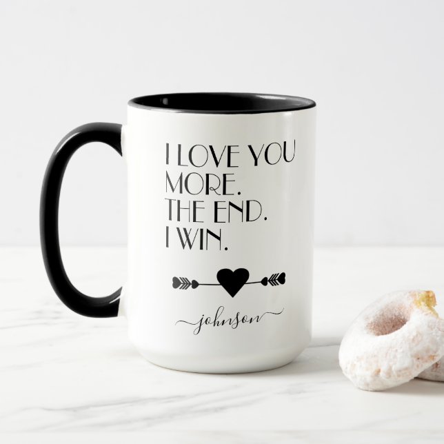 I Love You More The End I Win Personalized Name Mug (With Donut)