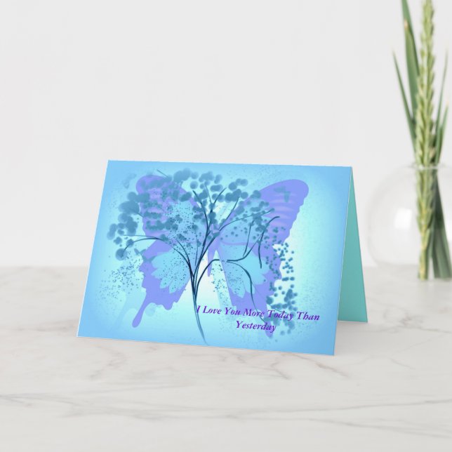 I LOVE YOU MORE TODAY THAN YESTERDAY CARD (Front)