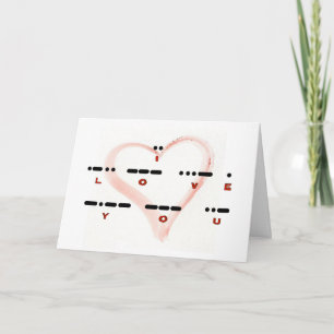 I LOVE YOU - Morse Code & Letters Card