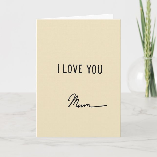 I Love You Mum Card (Front)