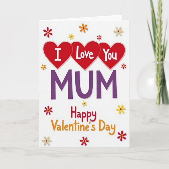 I Love You Mum Valentines Day Card (Front)