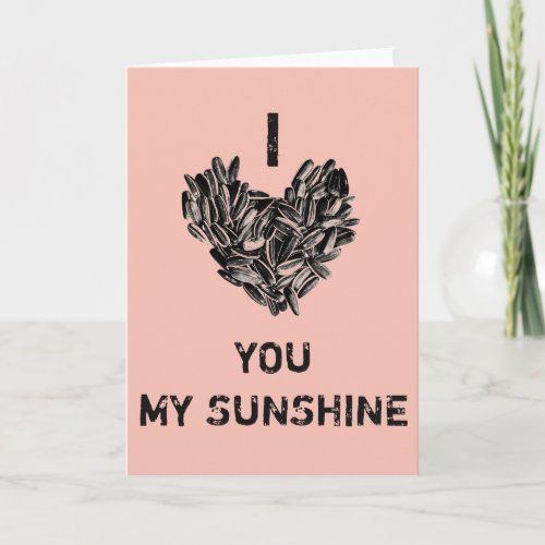 I Love You My Sunshine Funny Cute Cool Unique Holiday Card