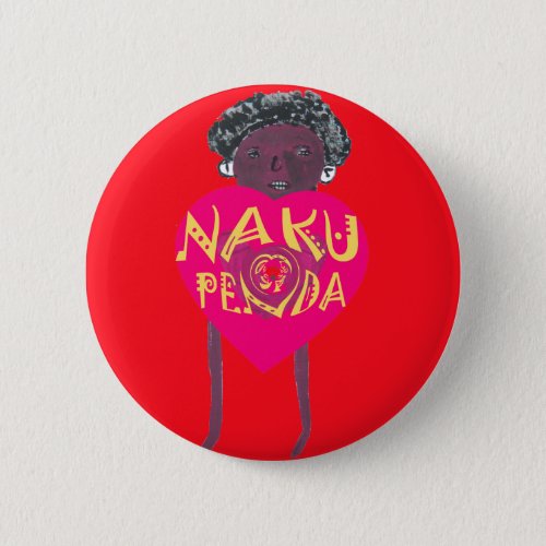 I love you Nakupenda Kenya Swahili Art Button
