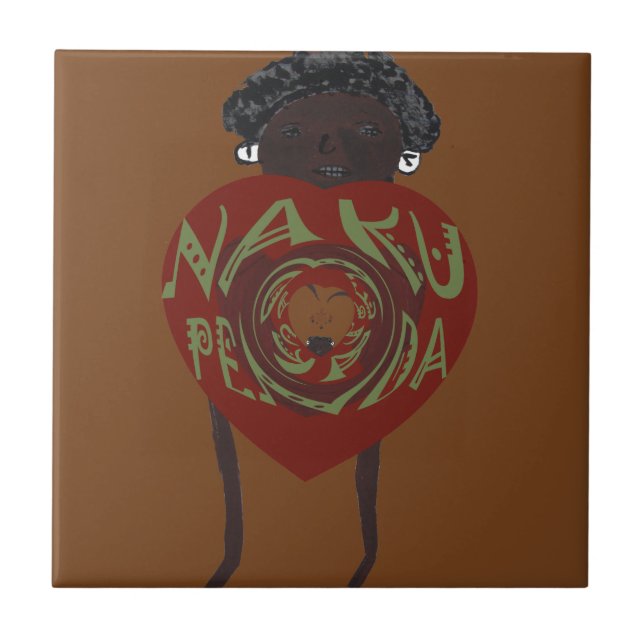 I love You! Nakupenda Sana Ceramic Tile (Front)