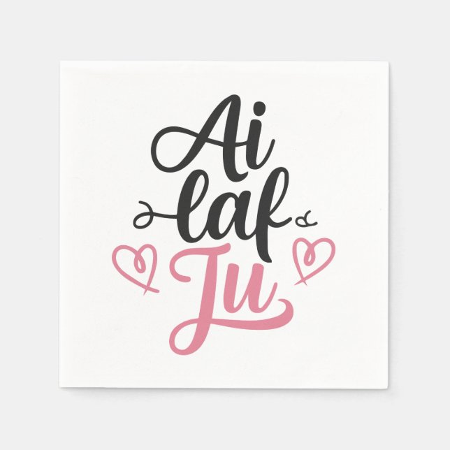 I love you napkins (Front)