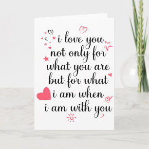 i love you not only for what you are but for what card