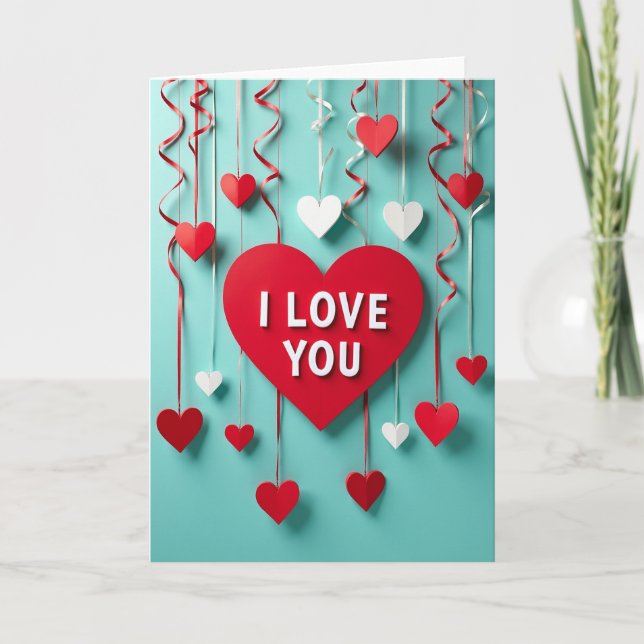 I Love You Paper Hearts Valentines Card (Front)