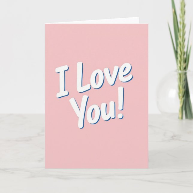 I Love You Pastel Pink Card (Front)