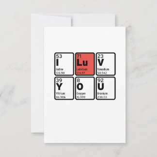 I Love You Periodice Table Thank You Card