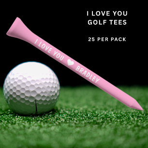 I Love You Personalized Custom Name Golf Tees