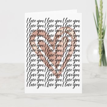 I Love You Pink Heart Card by peacefuldreams at Zazzle