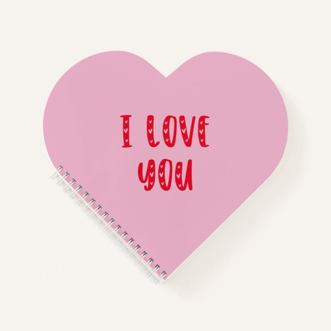I LOVE YOU pink Valentines day gift  Notebook (Front)