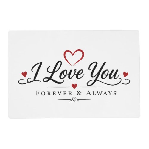 I love you  placemat