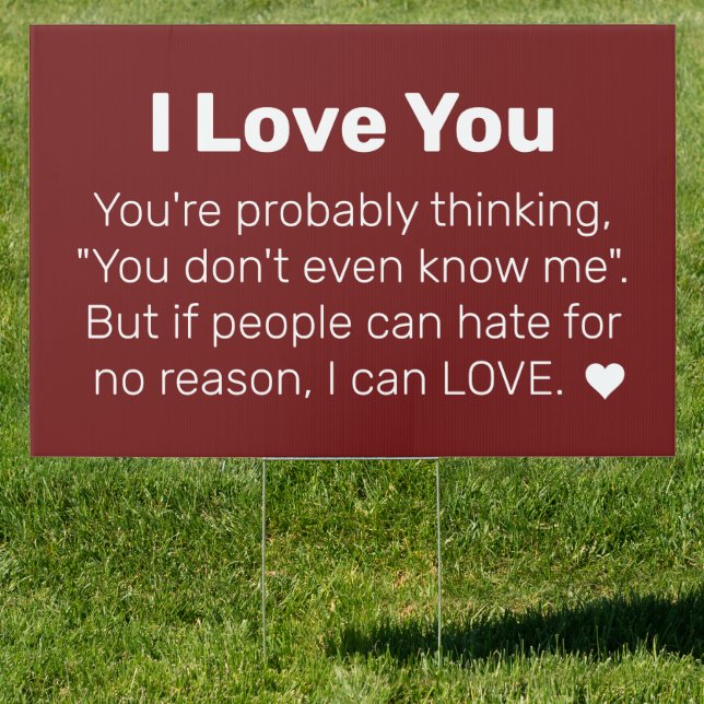 I Love You Positive Encouragement Yard Sign (Insitu)