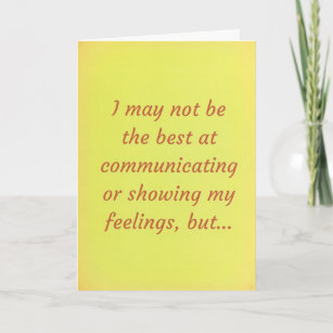 I Love You! Relationship Apology Message. Card