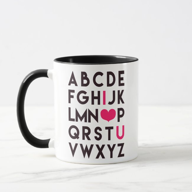 I LOVE YOU - Romantic Alphabet Mug