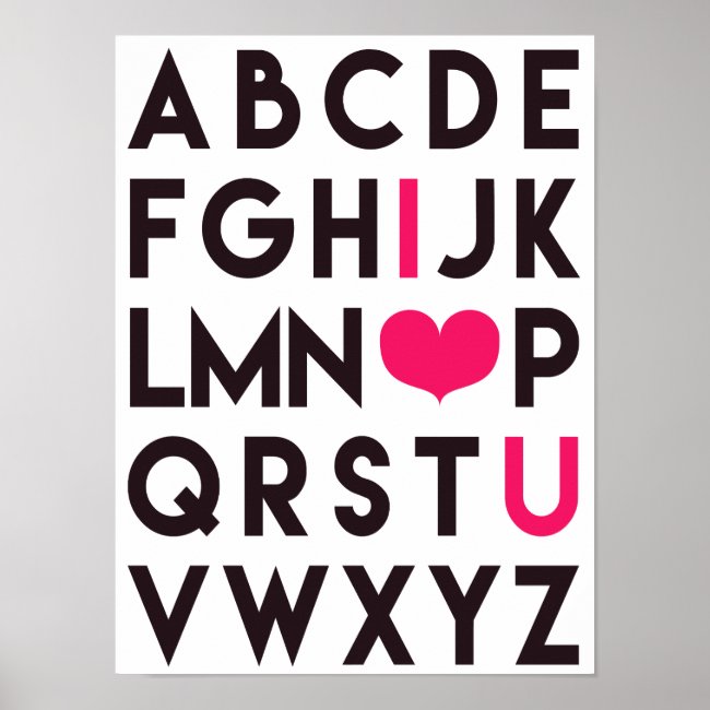 I LOVE YOU - Romantic Alphabet Poster