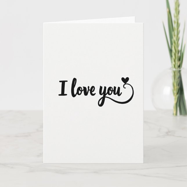 I Love You Romantic Greeting Card (Front)