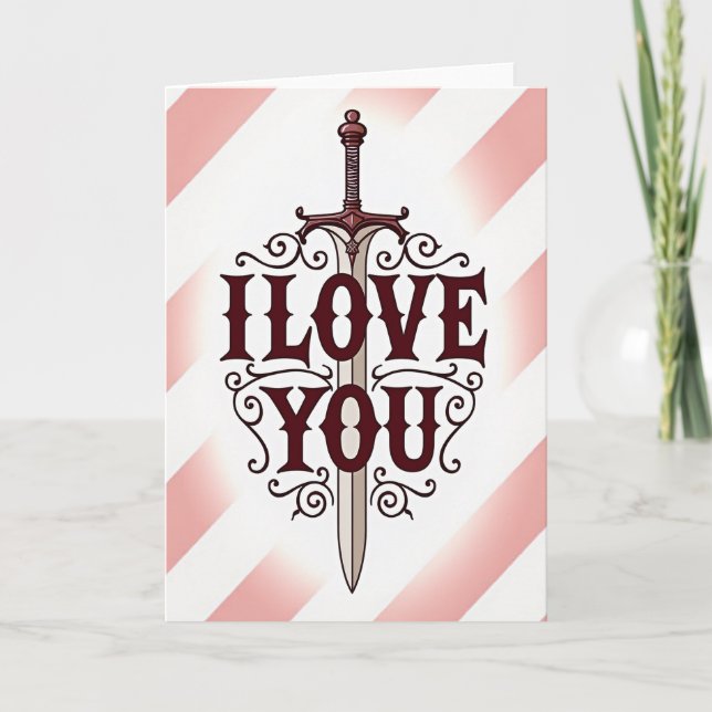 I Love You Romantic Sword Card (Front)