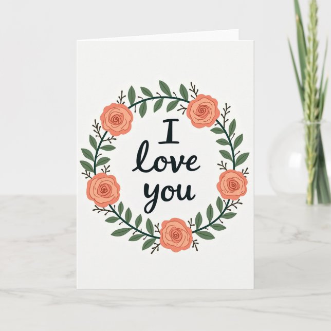 I Love You Rose Wreath Matte Card (Front)