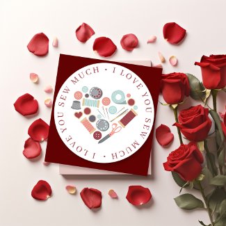 I Love You Sew Much Sewing Theme