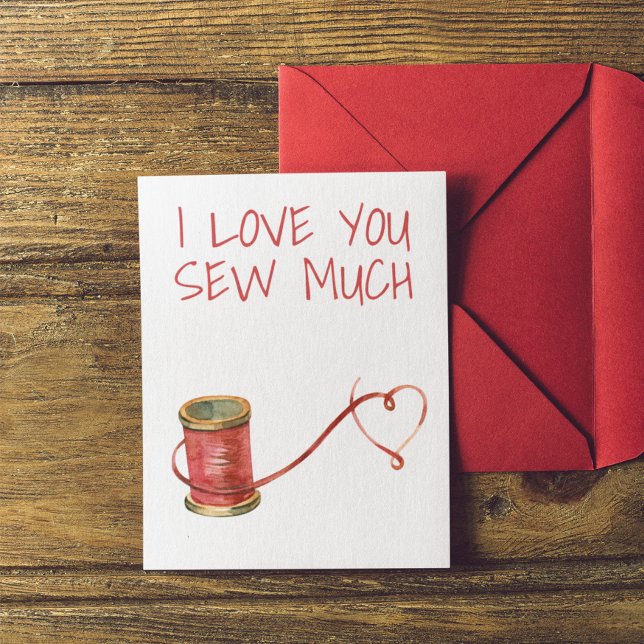 I Love you Sew much Thread Valentine Anniversary Card (Creator Uploaded)