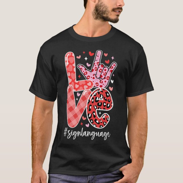 I Love You Sign Language Asl Valentine's Day Deaf  T-Shirt (Front)