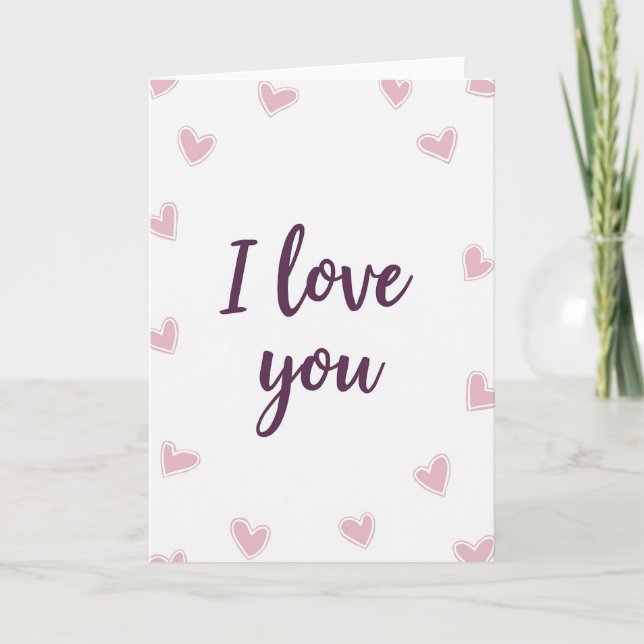 I Love You Simple Elegant Card (Front)