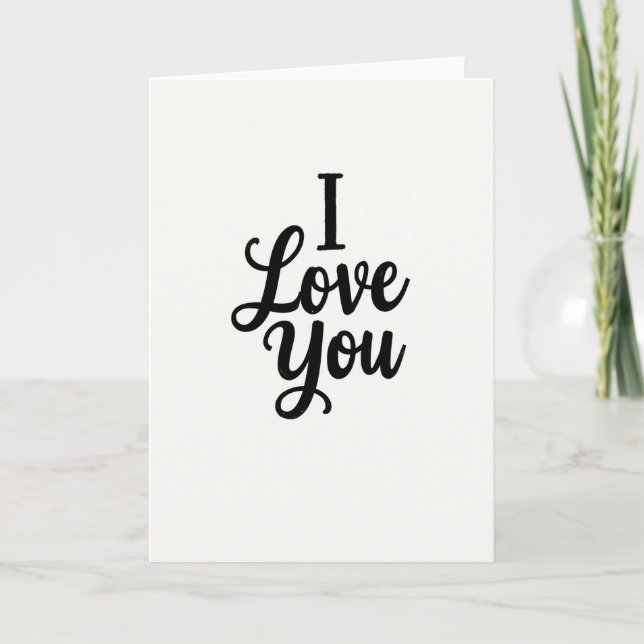 I Love You Simple Text Card (Front)