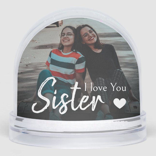 I Love you Sister Heart Script Photo Keepsake Snow Globe (Front)