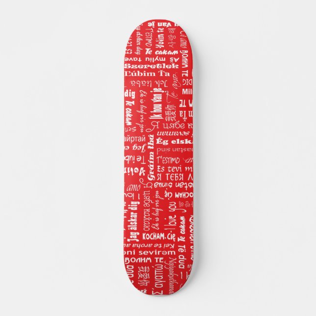 I Love You Skateboard Deck (Front)