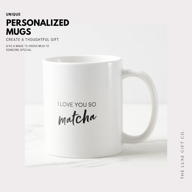 I Love You So Matcha Quote Coffee Mug (Creator Uploaded)