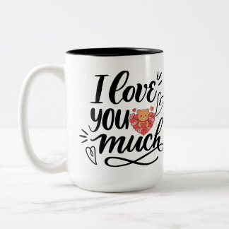 I Love You So Much Calligraphy Heart Coffee Mug