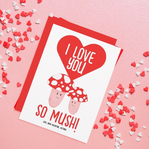 I Love You So Much Funny Mushroom Valentines Day Holiday Card