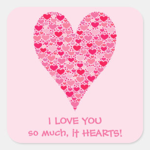 I love you so much it hearts Tiny Hearts Big Heart Square Sticker